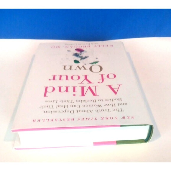 A Mind of Your Own: The Truth About Depression and How Women Can Heal Their ... - Picture 5 of 16